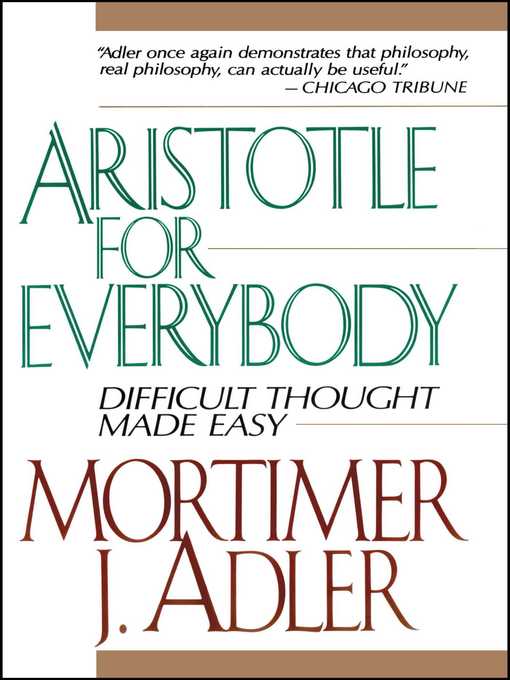 Title details for Aristotle for Everybody by Mortimer J. Adler - Wait list